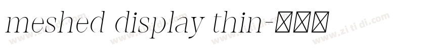 meshed display thin字体转换
